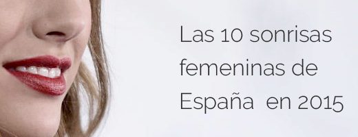 Las 10 sonrisas femeninas de España en 2015