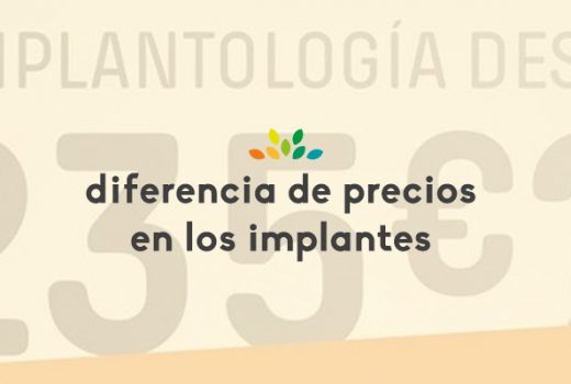 ¿Por qué hay tanta diferencia en el precio de los implantes?